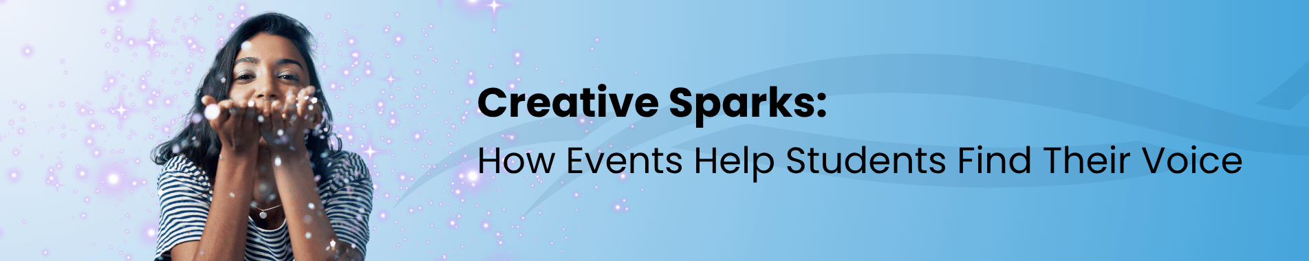Creative Sparks: How Events Help Students Find Their Voice