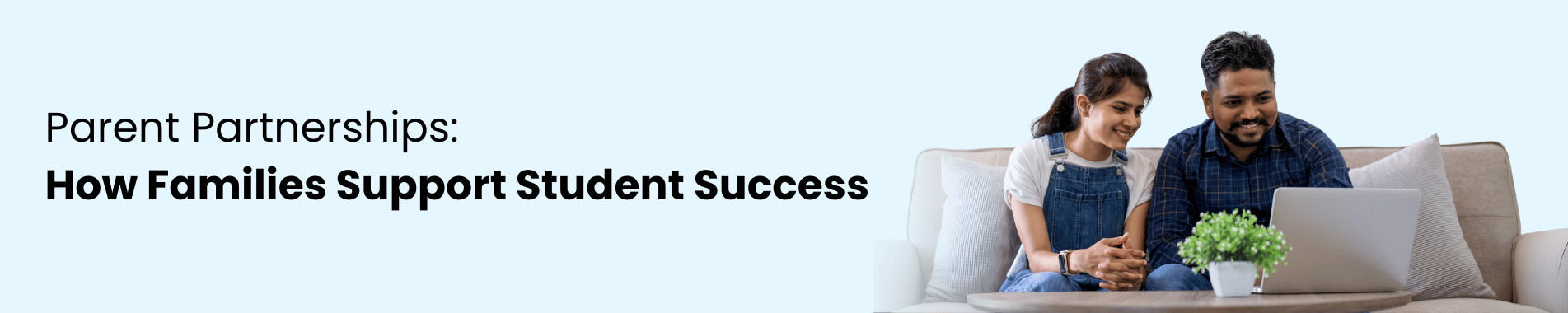 Parent Partnerships: How Families Support Student Success