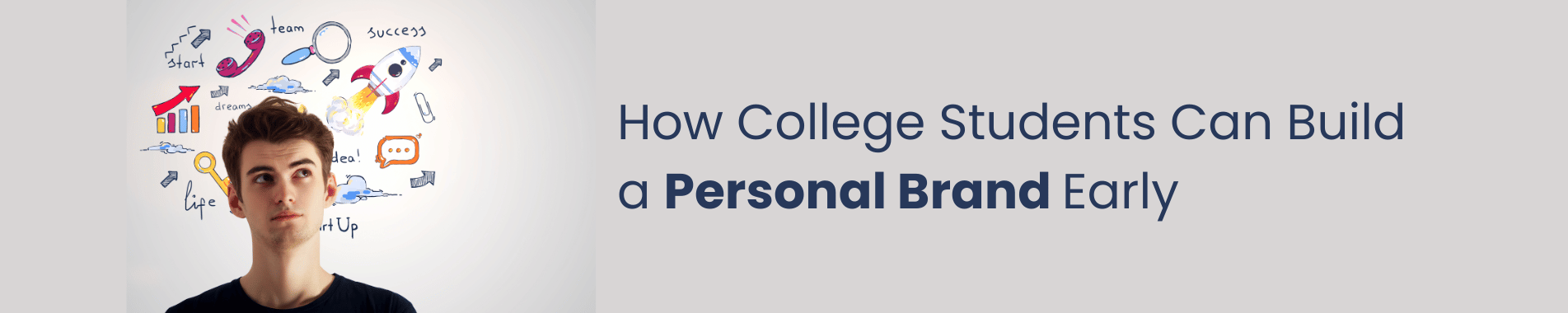 How College Students Can Build a Personal Brand Early