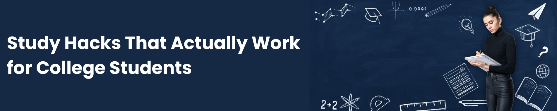 Study Hacks That Actually Work for College Students